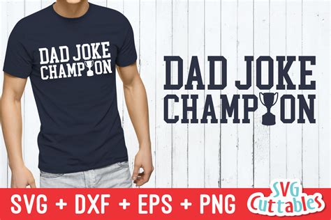 Download Free Dad joke champion svg Files